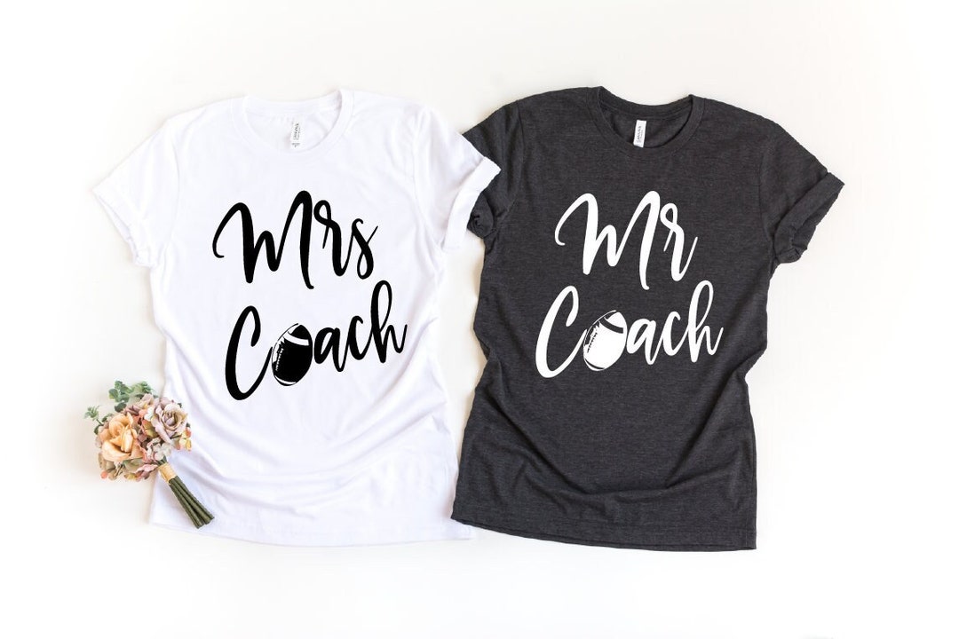 Mr Mrs Coach Shirt Coach's Wife Coach's Girlfriend Etsy