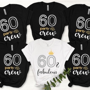 Custom 60th Birthday Shirt 60 Fabulous Birthday Tshirt 60 Party Crew Tee  Women Birthday Shirt Gift 60th Birthday Gift