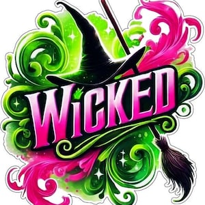 Puede incluir: Un gráfico colorido con la palabra "WICKED" en rosa y blanco, sobre un fondo de remolinos verdes y rosas, un sombrero de bruja negro y una escoba. El diseño tiene un tema caprichoso y de fantasía.