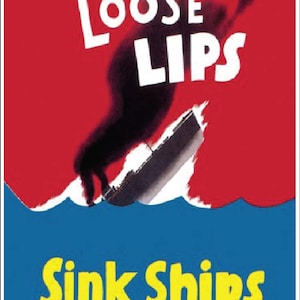 Labios sueltos hundirse barcos WW2 Propaganda Poster Vinyl Sticker / calcomanía de vinilo impresa para parachoques de camión de furgoneta, ventana, computadora portátil, PS4, teléfono celular, etc.
