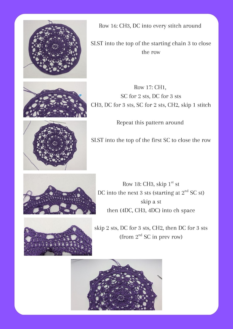 May include: A guide to crocheting a circular doily, with close-up photos and written instructions. The doily is a deep purple colour. The text details the steps for rows 16, 17, and 18. Measurements are not included.