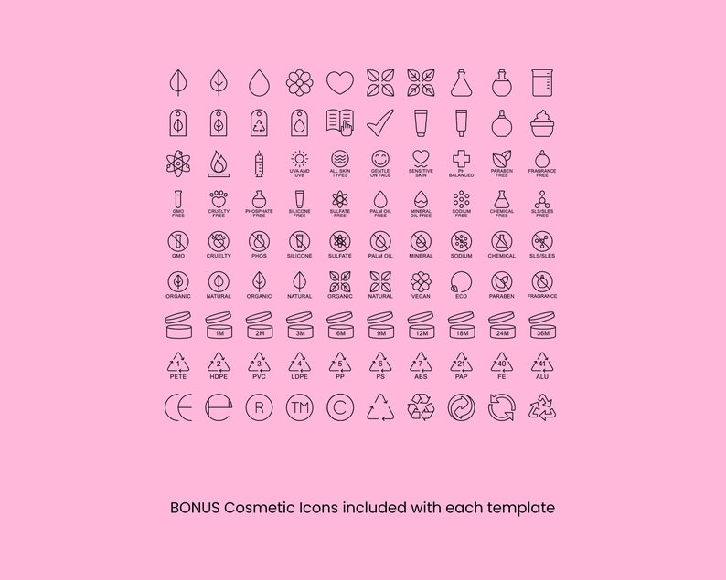 May include: A collection of black and white line icons representing various cosmetic and beauty product ingredients, certifications, and packaging symbols.  The icons include symbols for organic, natural, vegan, cruelty-free, sulfate-free, paraben-free, and more.  The icons also include symbols for different types of packaging, such as PETE, HDPE, PVC, LDPE, PP, PS, ABS, PAP, FE, and ALU.