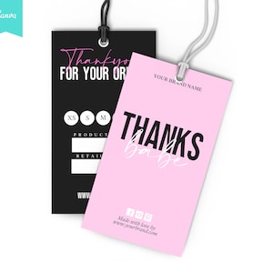 May include: Two hang tags with strings. One is black with white text that reads "Thank you for your order" and size options. The other is pink with "Thanks babe" in black and white script. Social media icons and a website address are at the bottom.