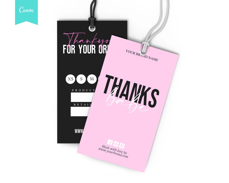 May include: Two hang tags with strings. One is black with white text that reads "Thank you for your order" and size options. The other is pink with "Thanks babe" in black and white script. Social media icons and a website address are at the bottom.