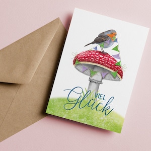Viel Glück Grußkarte Rotkehlchen Fliegenpilz |  Klappkarte | Geschenk | A6 | 300 g