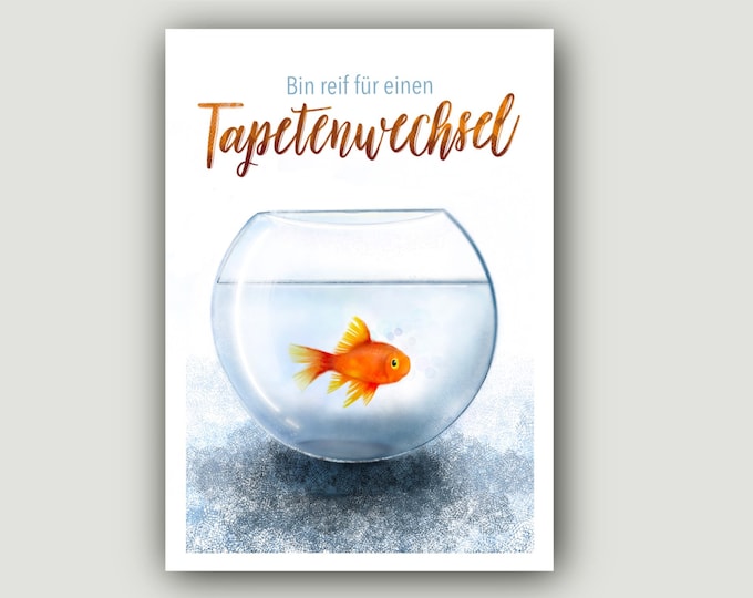 Postcard | A6 | Goldfish | 300 g | Change of scenery