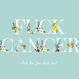Fuck Cancer | Klappkarte | Mutmachkarte A6 | 300 g | Gute Besserung