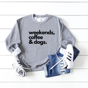 Bluza z nadrukiem Dog Mom, Bluzy z nadrukiem Dog Mama, Psy to moi ulubieni ludzie, Weekendowa kawa i psy, Kawa i psy, Weekend i psy, Soboty