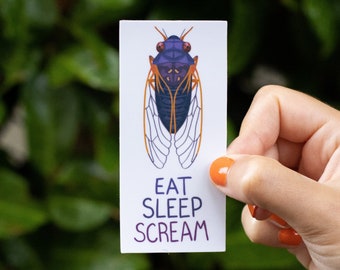 Eat, Sleep, Scream Cicada Sticker