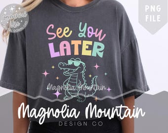 À plus tard Gator PNG Bundle – Designs de chemises rétro en alligator noir et coloré | Utilisation commerciale | Design de chemise de professeur de fin d'année | Artisanat