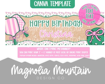 May include: A digital banner template featuring the text Happy Birthday Christina, decorated with pink striped pickleball paddles and a green pickleball with a pink bow. Includes a pink circle with the text MAKE IT YOURS! EDIT TEXT SAVE & PRINT.