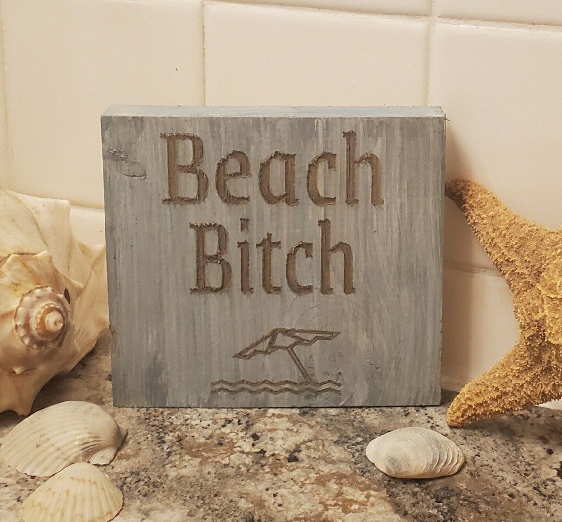 Beach Bitch Wood Carved Hanging Sign | Beach Decor | Beach Signs ...