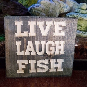 Fishing Decor | Live Laugh Fish Shelf Sitter | Gift for Dad | Gone Fishing | Fishing Sign | Gift for him | Father’s Day Gift | Fisherman Art