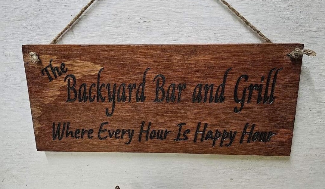 Backyard Bar and Grill Happy Hour Sign Outdoor Bar Sign Deck Sign Patio