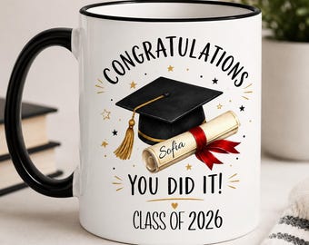 Personalised Graduation Mug | Custom Graduate Gift | Congratulations You Did It Mug | Class of 2026 | Graduation Present