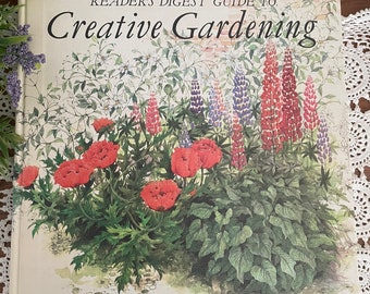 Reader’s Digest Guide to Creative Gardening Hardcover 1990