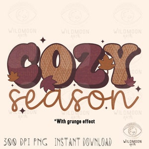 Cozy Season PNG, Conceptions de sublimation d’automne, Halloween png, Cozy png design, mignon automne png, rétro automne png, automne temps png, Thanksgiving png