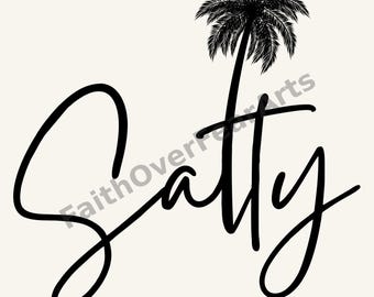 Pode incluir: Um design gráfico preto sobre um fundo creme claro com a palavra Salty em uma fonte cursiva. A letra l é substituída pela silhueta de uma palmeira preta alta e detalhada. O texto FaithOverFearArts aparece como uma marca d'água suave.