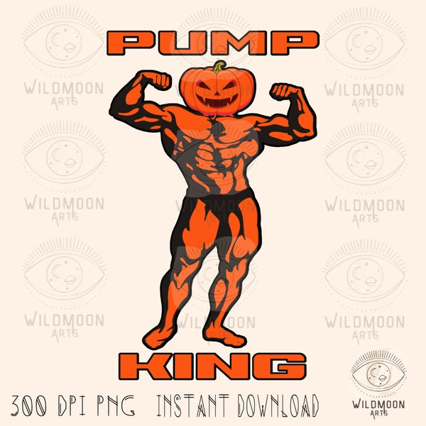 Pump King png, Halloween png designs, Digital Designs,Retro Sublimation,Workout png,Halloween gym png,Workout png designs, trendy png
