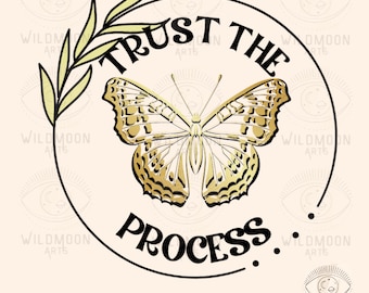 Confíe en el proceso PNG, Diseños de sublimación, Sublimación retro, diseños boho, Retro png, Mariposa png, Metafísico png, Espiritualidad png