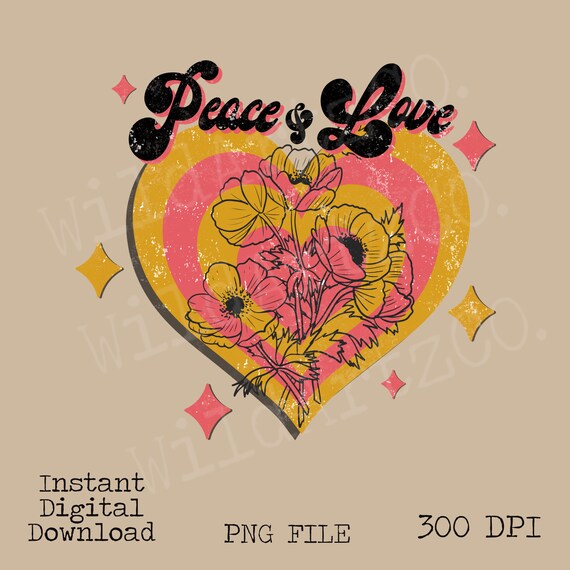 Peace & Love PNG, Sublimation design, Retro png design, boho designs, Retro sublimation,Hippie Png, Retro heart png, vintage inspired png