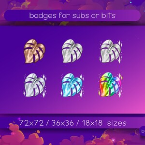 May include: Six different colored badges featuring a stylized monstera leaf with sparkling details. The badges are in various sizes: 72x72, 36x36, and 18x18. The text "badges for subs or bits" and "by Feder" are also included.