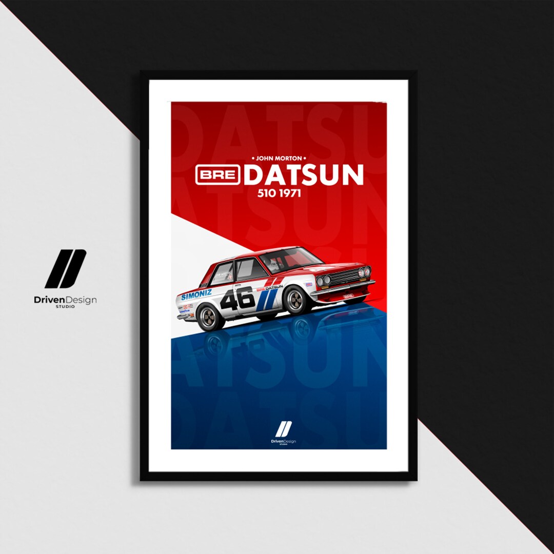 Datsun Bre 510 John Morton 1971 | Print Poster Artwork | Birthday, Wall ...