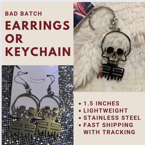 Star Wars Stainless Steel Key Chain or Earrings Bad Batch Skull Clone Force 99