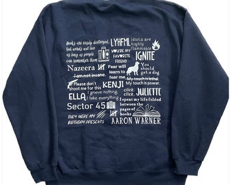 Shatter Me Book Quotes Sweatshirt and T-shirt