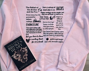 Once Upon a Broken Heart Book Series by Stephanie Garber Quotes Sweatshirt