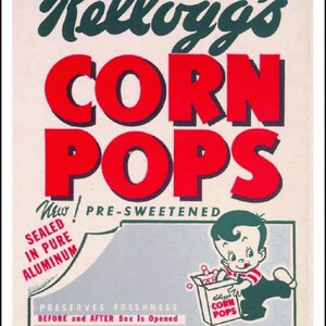 Puede incluir: Anuncio vintage de la caja de cereal Kellogg's Corn Pops con un ni&ntilde;o de dibujos animados sosteniendo una caja de cereal. El texto en la caja dice "Kellogg's Corn Pops" y "&iexcl;Nuevo! Pre-endulzado". El anuncio tambi&eacute;n dice "No se necesita az&uacute;car" y "Sellado en aluminio puro". El peso neto del cereal es de 4 1/2 onzas.