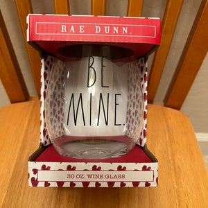 Rae Dunn “Be Mine” wineglass