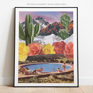 May include: A collage art print featuring a swimming pool, mountains, cacti, and roses. The pool is surrounded by green grass and a few people are swimming and sunbathing. The mountains are in the background and are covered in snow. The cacti are in the foreground and are green and prickly. The roses are red, yellow, and pink.