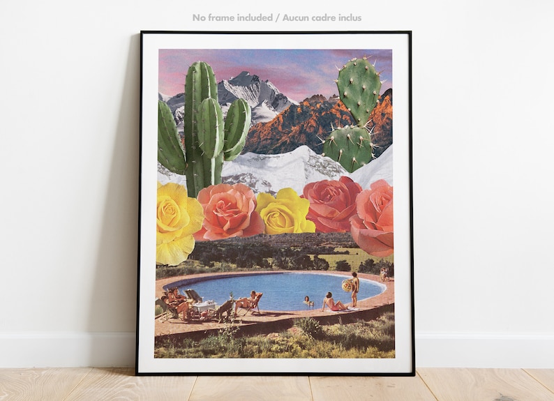 May include: A collage art print featuring a swimming pool, mountains, cacti, and roses. The pool is surrounded by green grass and a few people are swimming and sunbathing. The mountains are in the background and are covered in snow. The cacti are in the foreground and are green and prickly. The roses are red, yellow, and pink.