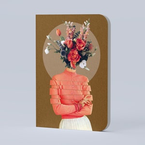 May include: A brown notebook with a collage of a person with a bouquet of flowers for a head. The person is wearing a pink shirt and a white skirt. The background is a brown circle.
