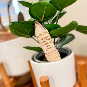 Engraved Wood Plant Marker: Teacher Appreciation Gift