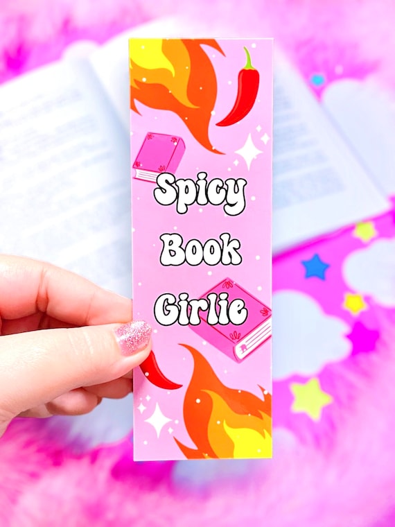 Spicy Book Girlie Bookmark, Bookmarks, Bookish Gift, Spicy Book Reader