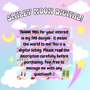 Puede incluir: Una lista digital de dise&ntilde;os SVG. El texto "THANK YOU for your interest in my SVG designs - it means the world to me! This is a digital listing. Please read the description carefully before purchasing. Feel free to message me with any questions!! :)" se muestra en un fondo rosa y morado con estrellas y nubes.