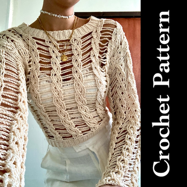 Cable Mesh Sweater Crochet Pattern (English) | Adjustable Size Inclusive, Crochet Top, Intermediate