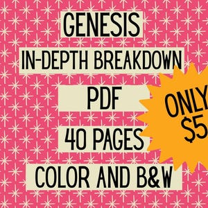 May include: A pink and white star pattern background with a white rectangle containing the text "GENESIS IN-DEPTH BREAKDOWN PDF 40 PAGES COLOR AND B&W". A yellow starburst with the text "ONLY &pound;5" is in the upper right corner.