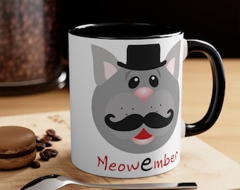 Meowember Coffee Mug, Funny Accent Coffee Mug 11oz, Moustache Cup, Cat & Moustache Movember Mug, Dad Gift, Cat Lovers, Moustache Lovers