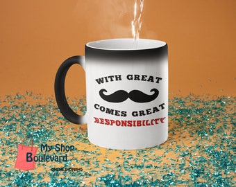 With Great Mustache Comes Great Responsibility Color Changing Mug, Moustache Mug, Movember Mug, Moustache Cup, Dad Gift, Moustache Lover