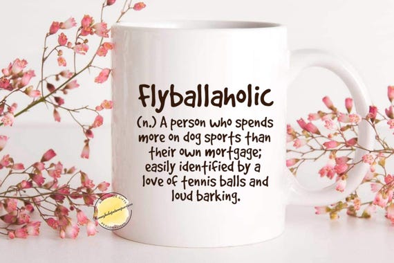FLYBALL DOG MUG, Border Collie Mug, Dog Sports Mum Mug, Dog Owner Mug, Funny Dog Mug, Relatable Dog Lover Gifts