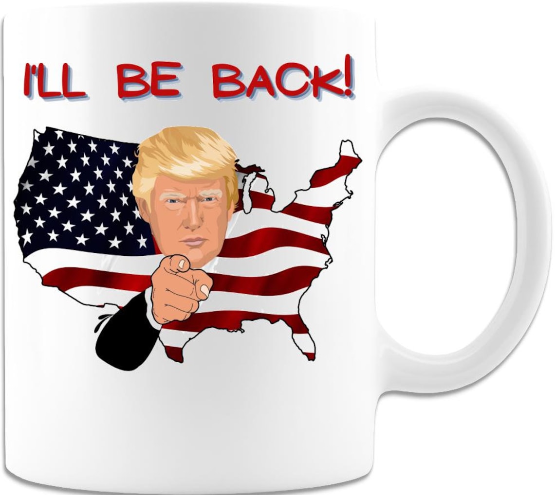 Donald Trump 2024 Coffee Mug Donald Trump Mug I'll Be Etsy