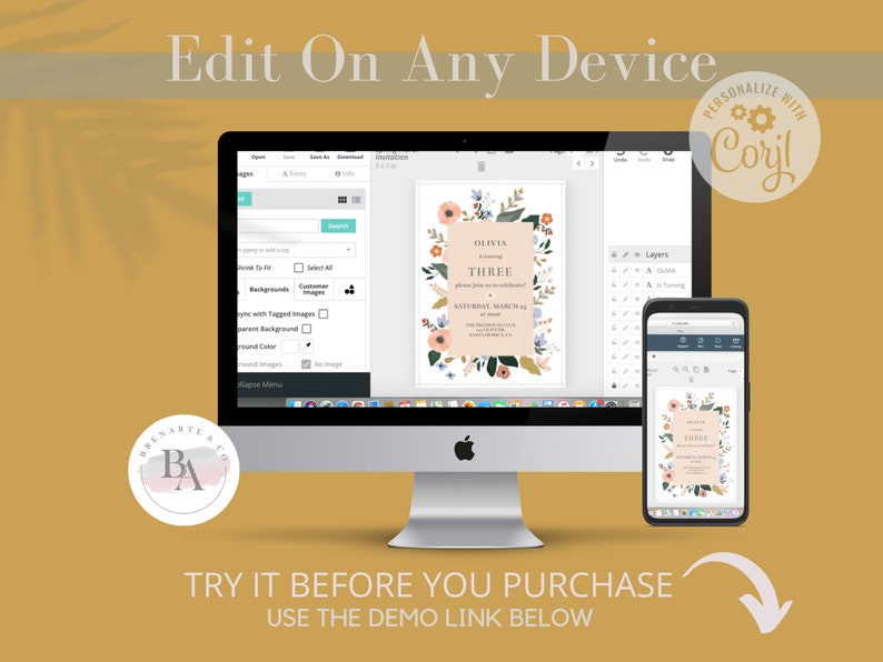 May include: A computer screen and a mobile phone both display a customisable invitation template with a floral design. The invitation is for a birthday party and says "Olivia is turning three". The text on the screen says "Edit on any device" and "Personalise with Coryl".