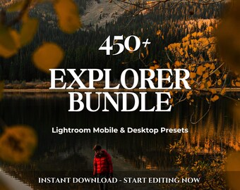 450+ EXPLORER Lightroom Presets Bundle – Mobile Desktop – Natural Moody Presets, Outdoor Presets, Earthy Nature Presets, Warm Boho Presets