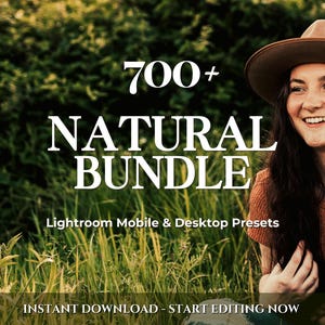 700+ Natural Lightroom Presets Bundle | Mobile & Desktop | Outdoor, Bright, Nature Portrait, Warm | Lifestyle Blogger | Photo Editing Filter