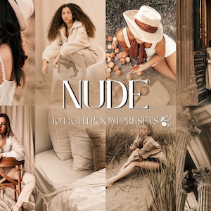May include: A collage of images with a sepia tone, featuring women in various poses. The word "NUDE" is prominently displayed, along with "10 LIGHTROOM PRESETS". The images showcase a variety of styles, including fashion and lifestyle photography.