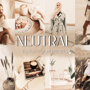 10 Neutral Lightroom Presets | Mobile & Desktop | Airy, Natural, Soft, Clean, Bright, Aesthetic | Influencer Blogger | Photo Editing Filters