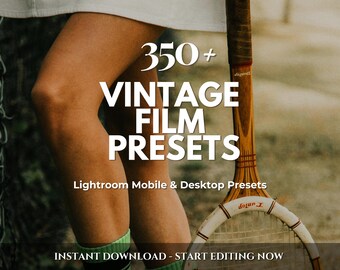 May include: Image featuring the text "350+ VINTAGE FILM PRESETS" in white, with a tennis racket and a person's legs in the background. The text "Lightroom Mobile & Desktop Presets" and "INSTANT DOWNLOAD - START EDITING NOW" are also visible.